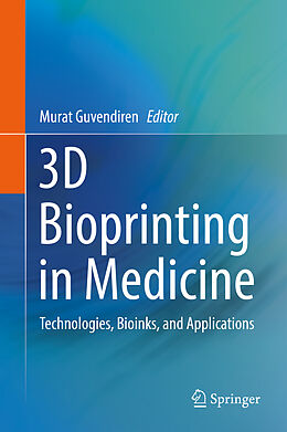 Livre Relié 3D Bioprinting in Medicine de 