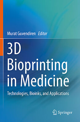 Couverture cartonnée 3D Bioprinting in Medicine de 