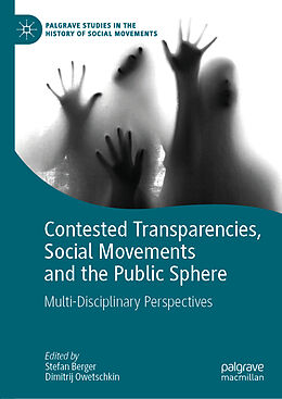 Fester Einband Contested Transparencies, Social Movements and the Public Sphere von 