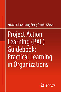 Livre Relié Project Action Learning (PAL) Guidebook: Practical Learning in Organizations de 