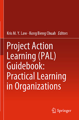 Couverture cartonnée Project Action Learning (PAL) Guidebook: Practical Learning in Organizations de 