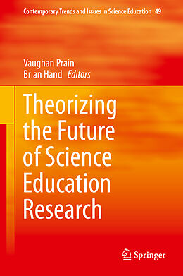 Livre Relié Theorizing the Future of Science Education Research de 