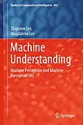 E-Book (pdf) Machine Understanding von Zbigniew Les, Magdalena Les