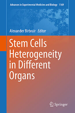 Livre Relié Stem Cells Heterogeneity in Different Organs de 