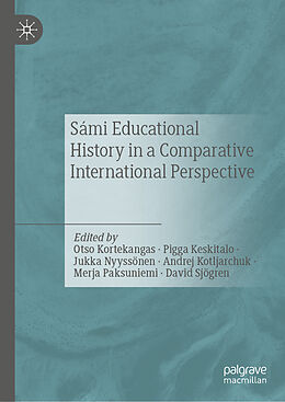 Fester Einband Sámi Educational History in a Comparative International Perspective von 