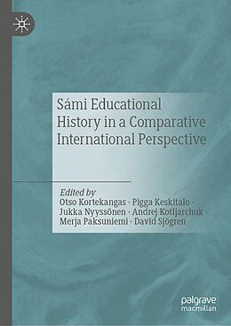 E-Book (pdf) Sámi Educational History in a Comparative International Perspective von 