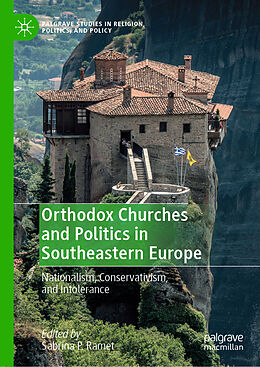 Livre Relié Orthodox Churches and Politics in Southeastern Europe de 