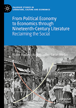 Couverture cartonnée From Political Economy to Economics through Nineteenth-Century Literature de 