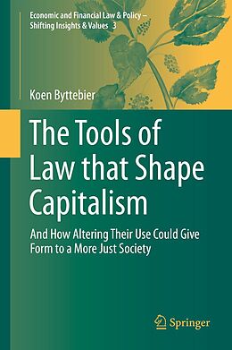 eBook (pdf) The Tools of Law that Shape Capitalism de Koen Byttebier