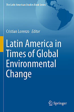 Kartonierter Einband Latin America in Times of Global Environmental Change von 