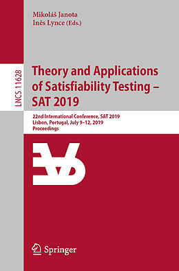 Kartonierter Einband Theory and Applications of Satisfiability Testing - SAT 2019 von 