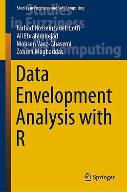 E-Book (pdf) Data Envelopment Analysis with R von Farhad Hosseinzadeh Lotfi, Ali Ebrahimnejad, Mohsen Vaez-Ghasemi