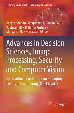 Couverture cartonnée Advances in Decision Sciences, Image Processing, Security and Computer Vision de 