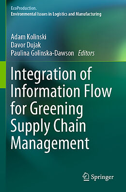 Couverture cartonnée Integration of Information Flow for Greening Supply Chain Management de 