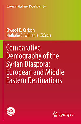 Couverture cartonnée Comparative Demography of the Syrian Diaspora: European and Middle Eastern Destinations de 