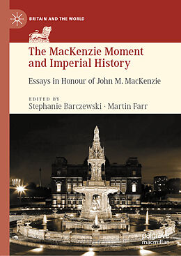 Livre Relié The MacKenzie Moment and Imperial History de 