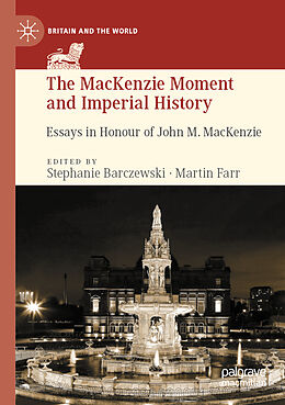 Couverture cartonnée The MacKenzie Moment and Imperial History de 