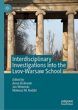 Livre Relié Interdisciplinary Investigations into the Lvov-Warsaw School de 