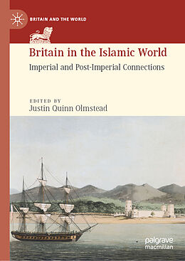 Livre Relié Britain in the Islamic World de 