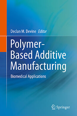 Fester Einband Polymer-Based Additive Manufacturing von 