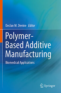Kartonierter Einband Polymer-Based Additive Manufacturing von 