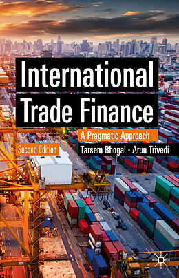 Livre Relié International Trade Finance de Tarsem Bhogal, Arun Trivedi