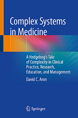 Kartonierter Einband Complex Systems in Medicine von David C. Aron
