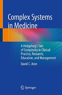 E-Book (pdf) Complex Systems in Medicine von David C. Aron