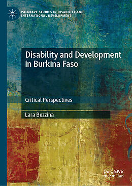 Livre Relié Disability and Development in Burkina Faso de Lara Bezzina