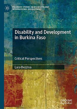 eBook (pdf) Disability and Development in Burkina Faso de Lara Bezzina