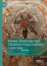 eBook (pdf) Pseudo-Dionysius and Christian Visual Culture, c.500-900 de 