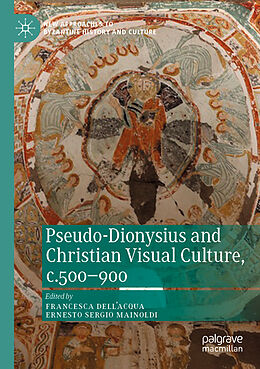 Kartonierter Einband Pseudo-Dionysius and Christian Visual Culture, c.500 900 von 