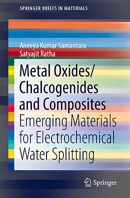 Couverture cartonnée Metal Oxides/Chalcogenides and Composites de Satyajit Ratha, Aneeya Kumar Samantara