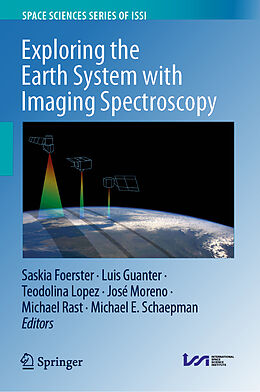 Livre Relié Exploring the Earth System with Imaging Spectroscopy de 