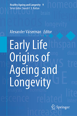 Fester Einband Early Life Origins of Ageing and Longevity von 