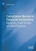 E-Book (pdf) Compliance Norms in Financial Institutions von Tomasz Braun