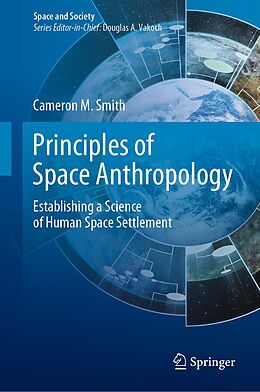 eBook (pdf) Principles of Space Anthropology de Cameron M. Smith