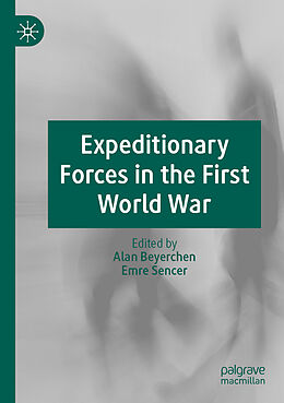 Couverture cartonnée Expeditionary Forces in the First World War de 