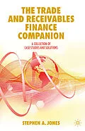 E-Book (pdf) The Trade and Receivables Finance Companion von Stephen A. Jones