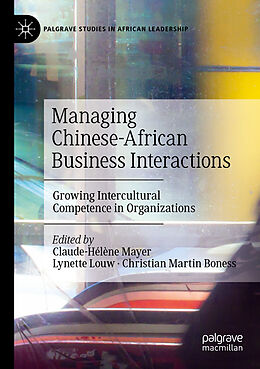 Couverture cartonnée Managing Chinese-African Business Interactions de 