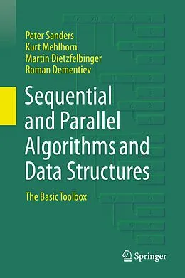 E-Book (pdf) Sequential and Parallel Algorithms and Data Structures von Peter Sanders, Kurt Mehlhorn, Martin Dietzfelbinger