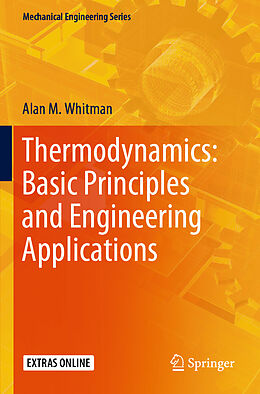 Couverture cartonnée Thermodynamics: Basic Principles and Engineering Applications de Alan M. Whitman