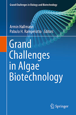 Livre Relié Grand Challenges in Algae Biotechnology de 