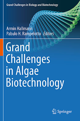 Couverture cartonnée Grand Challenges in Algae Biotechnology de 