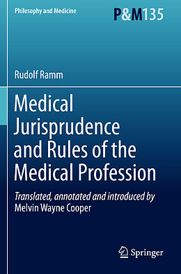 Couverture cartonnée Medical Jurisprudence and Rules of the Medical Profession de Rudolf Ramm