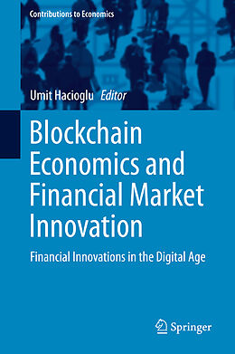 Livre Relié Blockchain Economics and Financial Market Innovation de 