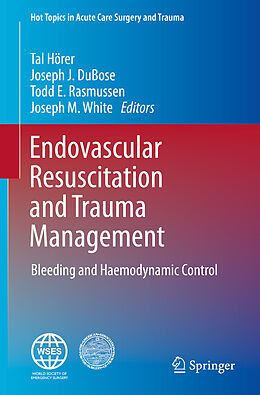 Livre Relié Endovascular Resuscitation and Trauma Management de 