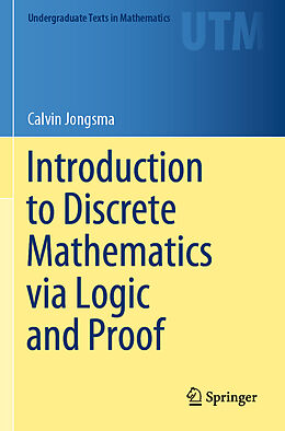 Couverture cartonnée Introduction to Discrete Mathematics via Logic and Proof de Calvin Jongsma