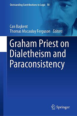 eBook (pdf) Graham Priest on Dialetheism and Paraconsistency de 