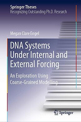 E-Book (pdf) DNA Systems Under Internal and External Forcing von Megan Clare Engel